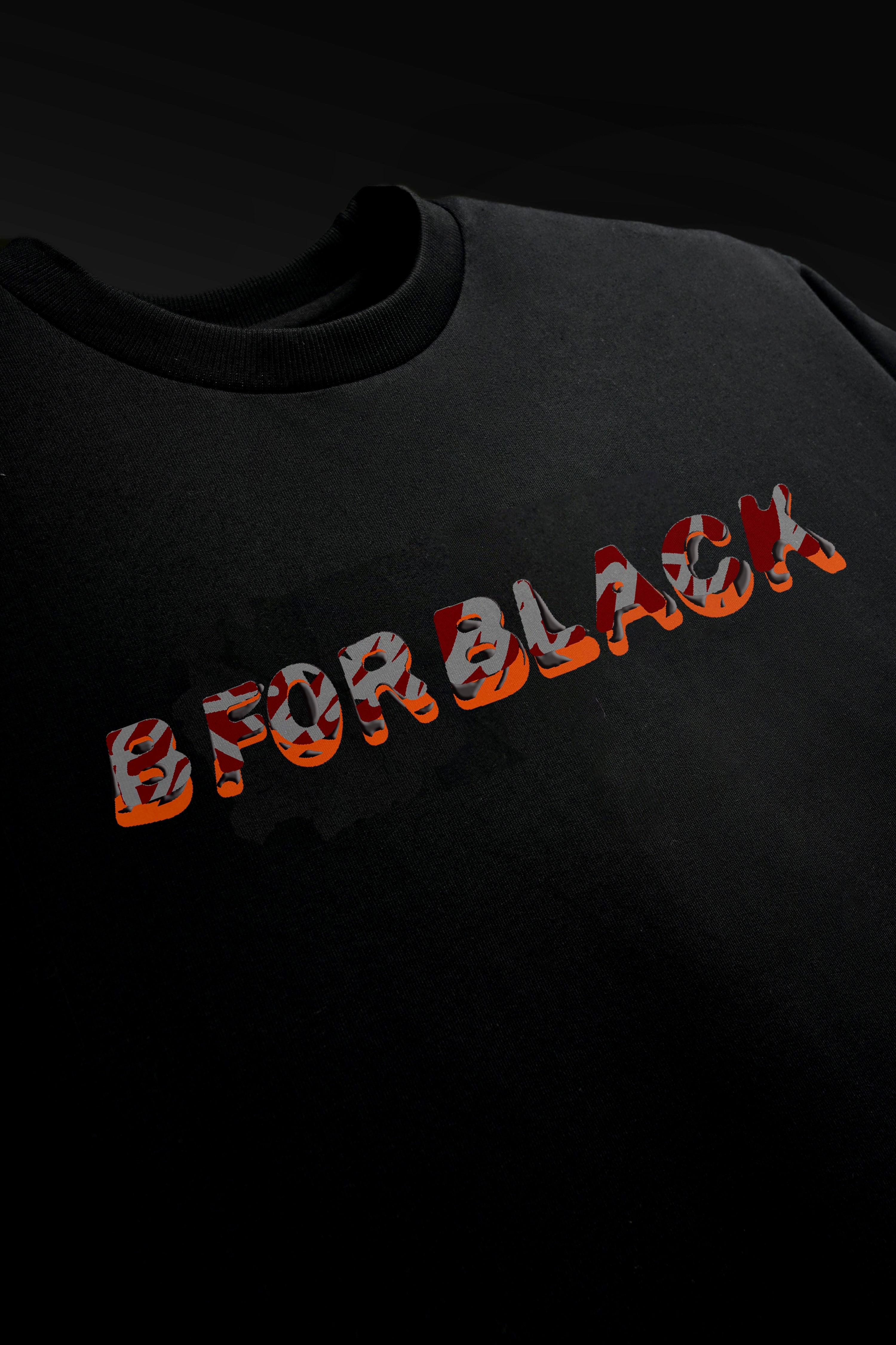 B For Black